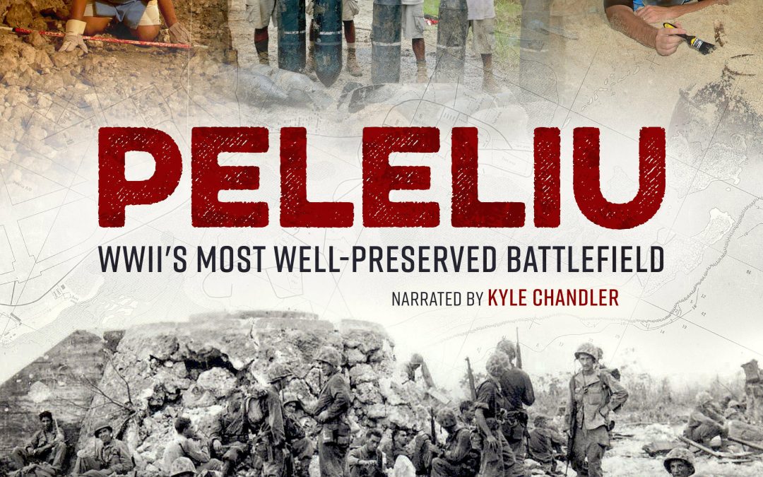 Peleliu: WWII’s Most Well-Preserved Battlefield-Coming Soon!